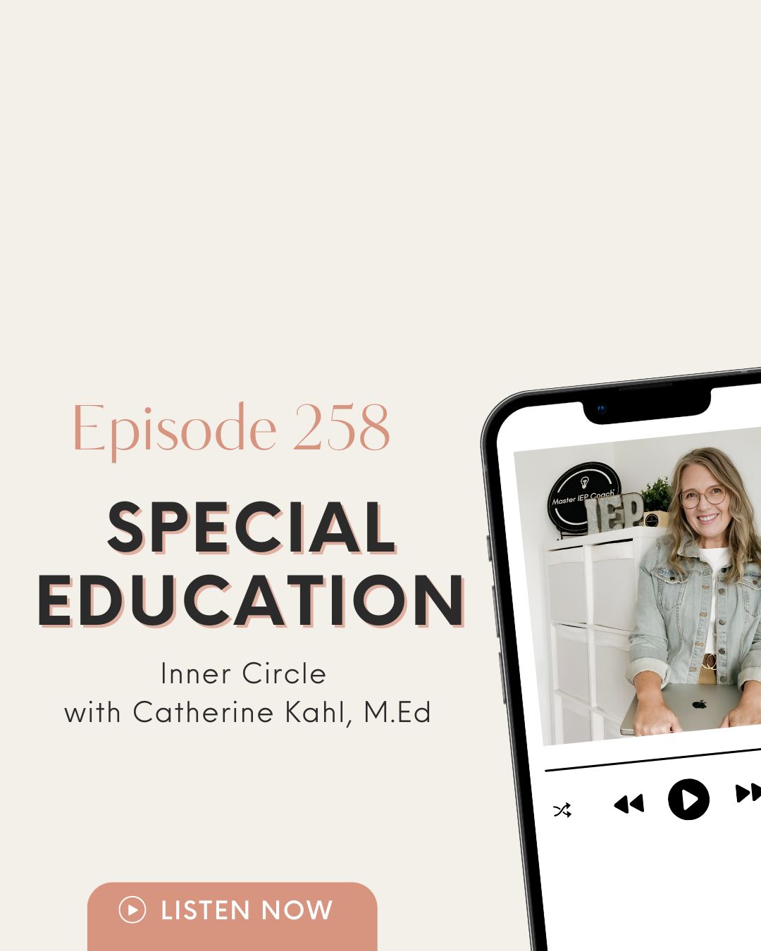 special education inner circle podcast with master IEP coach founder Catherine Kahl